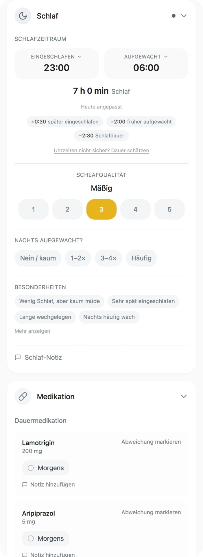 Schlafzeitraum, Schlafqualität (1–5), nächtliches Aufwachen, Besonderheiten; darunter Dauermedikation mit ‚Abweichung markieren'.
